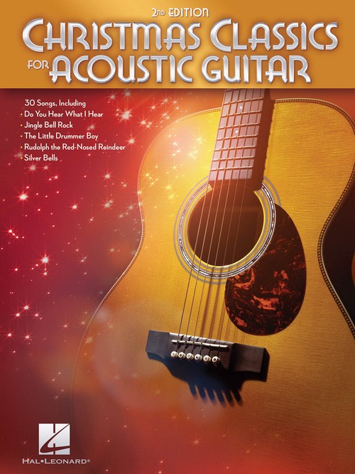 Christmas Classics for Acoustic Guitar - 2nd Ed.. 9781540029515