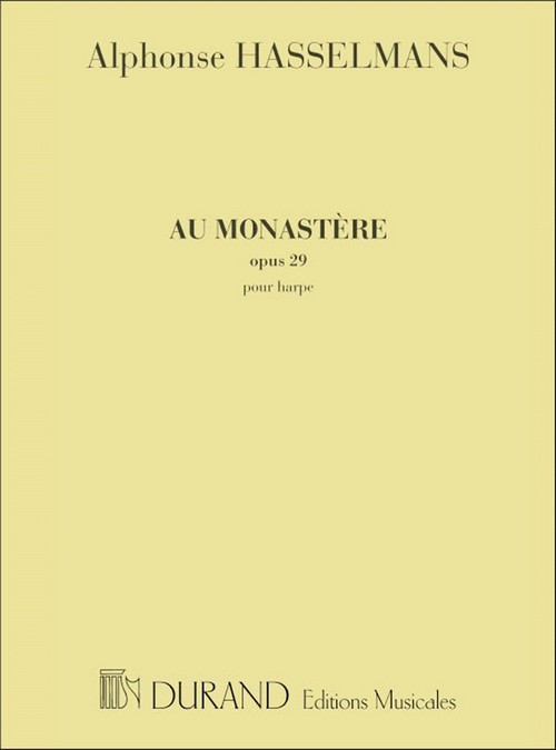 Au Monastere, esquisse pour la harpe, Opus 29