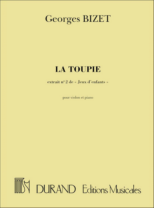 Jeux d'enfants, opus 22, nº 2: La toupie, pour violon et piano