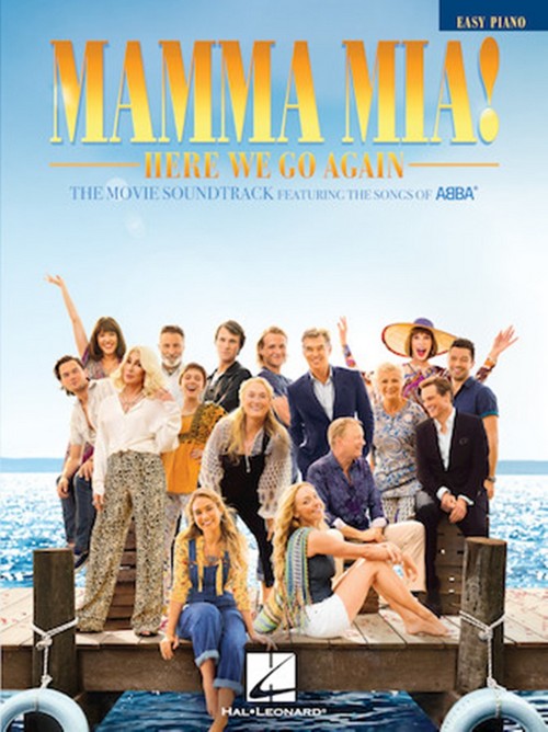 Mamma Mia! - Here We Go Again: The movie soundtrack featuring the songs of ABBA, Easy Piano. 9781540033215