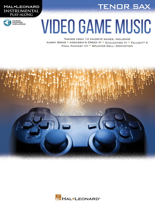 Video Game Music for Tenor Sax: Instrumental Play-Along Series