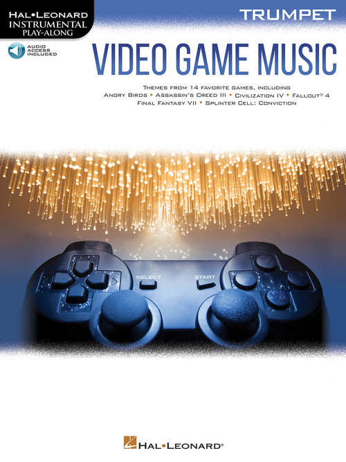 Video Game Music for Trumpet: Instrumental Play-Along Series. 9781540036049 Video Game Music for Trumpet: Instrumental Play-Along Series. 9781540036049