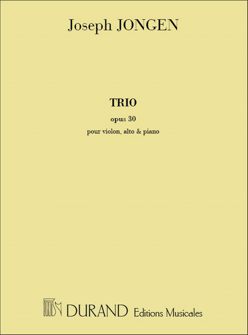 Trio, Opus 30, pour piano, violon et alto
