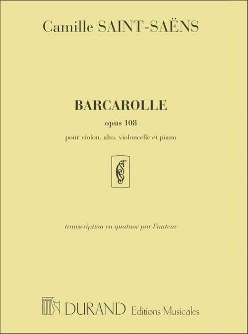 Barcarolle, Opus 108, pour violon, alto, violoncelle et piano. 9790044080977