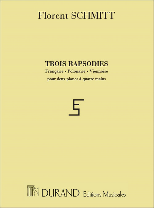 Trois rapsodies: Française. Polonaise. Viennoise, pour piano à 4 mains