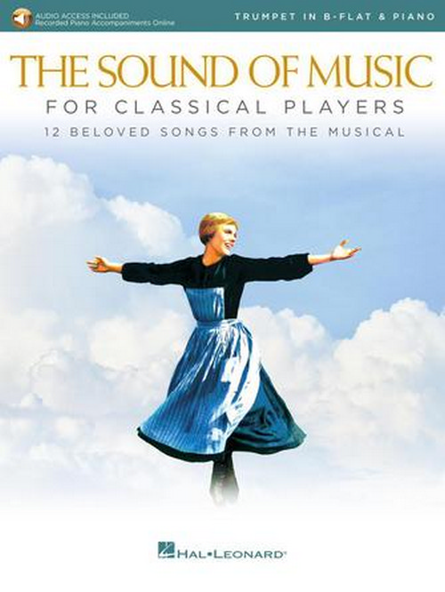 The Sound of Music for Classical Players: With online audio of piano accompaniments, Trumpet and Piano. 9781540037534