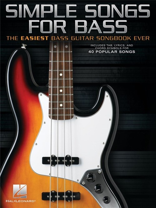 Simple Songs for Bass: The Easiest Bass Guitar Songbook Ever. 9781705112250 Simple Songs for Bass: The Easiest Bass Guitar Songbook Ever. 9781705112250