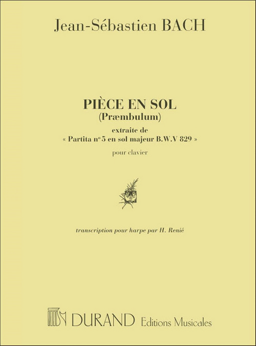 Pièce en Sol (Præambulum de Partita nº 5 BWV 829), transcription pour harpe. 9790044036516 Pièce en Sol (Præambulum de Partita nº 5 BWV 829), transcription pour harpe. 9790044036516
