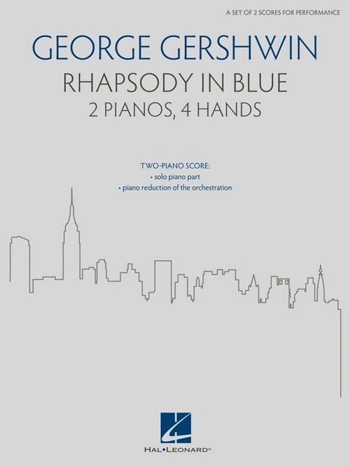 Rhapsody in Blue, for 2 Pianos, 4 Hands (a set of 2 scores for performance). 9781540040275