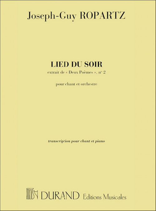 2 Poèmes, nº 2: Lied du soir, pour baryton et piano