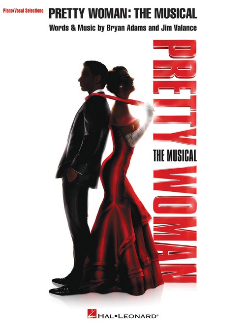 Pretty Woman: The Musical: Piano/Vocal Selections, Piano, Vocal and Guitar