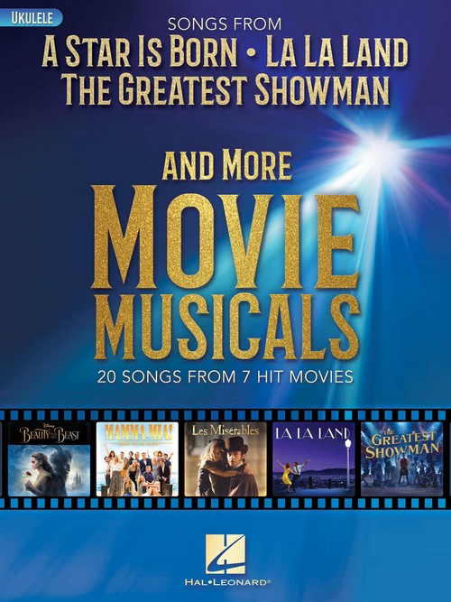 Songs from A Star Is Born and More Movie Musicals: 20 songs from 7 hit movie musicals, Ukulele