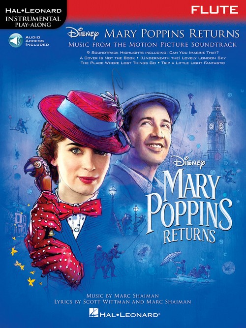 Mary Poppins Returns, for Flute: Instrumental Play-Along Series