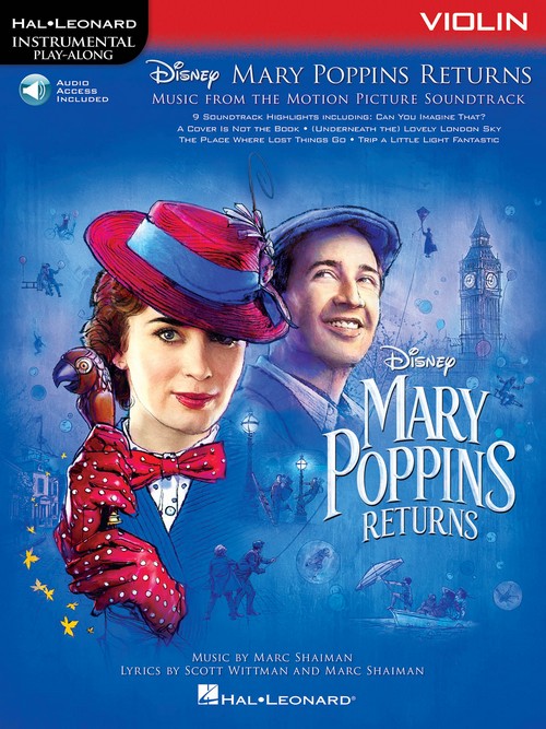 Mary Poppins Returns, for Violin: Instrumental Play-Along Series. 9781540045928