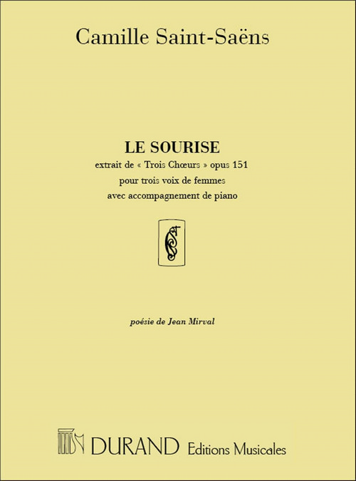 Le Sourire, extrait de Trois choeurs, opus 151, pour trois voix de femmes avec accompagnement de piano