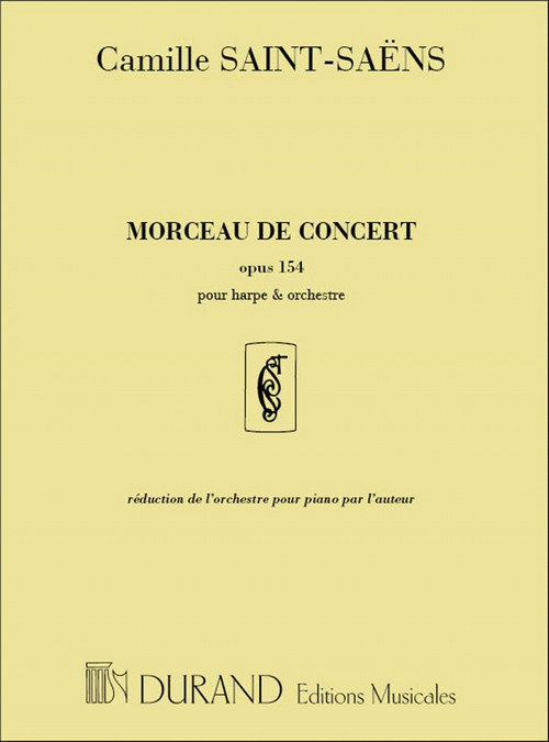 Morceau de concert, pour harpe & orchestre, réduction de l'orchestre pour piano par l'auteur