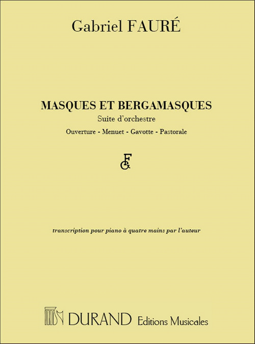 Masques et bergamasques, suite d'orchestre, transcription pour piano à 4 mains