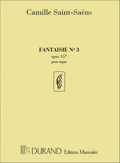 Fantasie No. 3, Op. 157, pour orgue