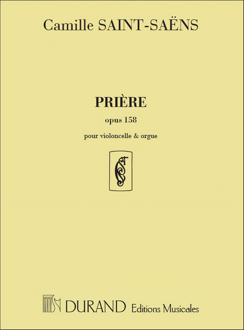 Prière, Op. 158, pour violoncelle et orgue