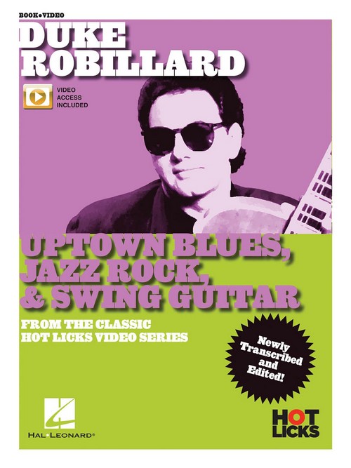 Uptown Blues, Jazz Rock & Swing Guitar, from the Classic Hot Licks Video Series. 9781540047243