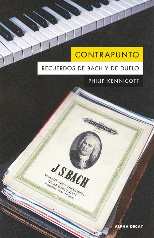 Contrapunto. Recuerdos de Bach y duelo