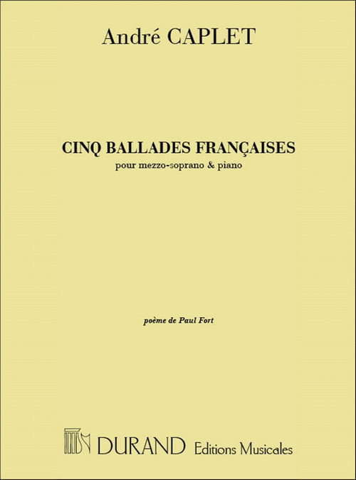 Cinq ballades françaises, pour chant et piano