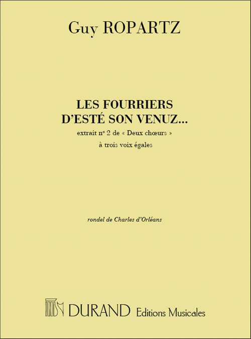 2 Choeurs, nº 2: Les fourriers d'eté son venus, à trois voix égales