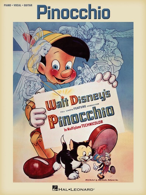 Pinocchio Music from the Full Length Feature Production, Piano, Vocal and Guitar. 9781540053008