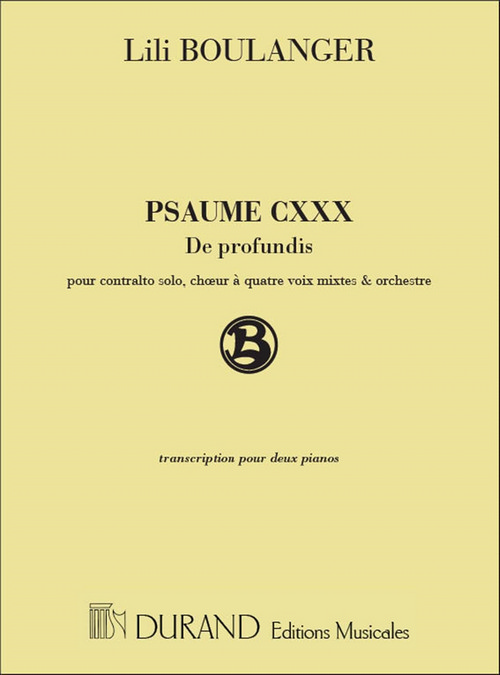 Psaume 130 du fond de l'abîme, pour contralto solo, choeur à quatre voix mixtes et orchestre