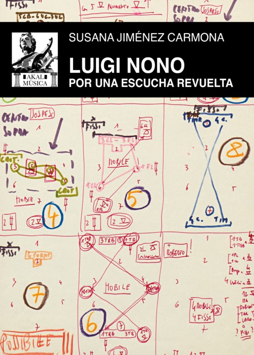 Luigi Nono. Por una escucha revuelta. 9788446051770