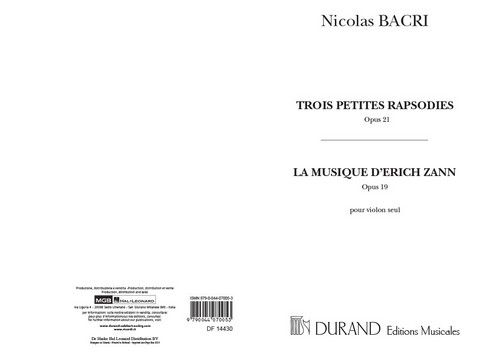 Trois petites rapsodies, Opus 21. La musique d'Erich Zann, Opus 19, pour violon