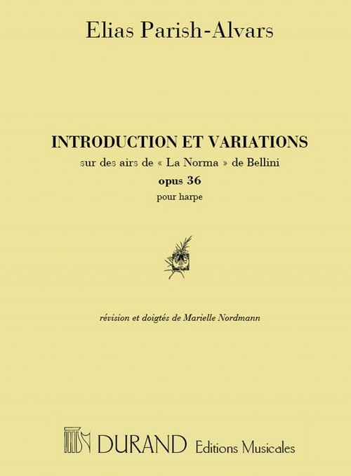 Introduction et variations sur les airs de Norma de Bellini, Op. 36, révision et doigtés de Marielle Nordmann, pour harpe