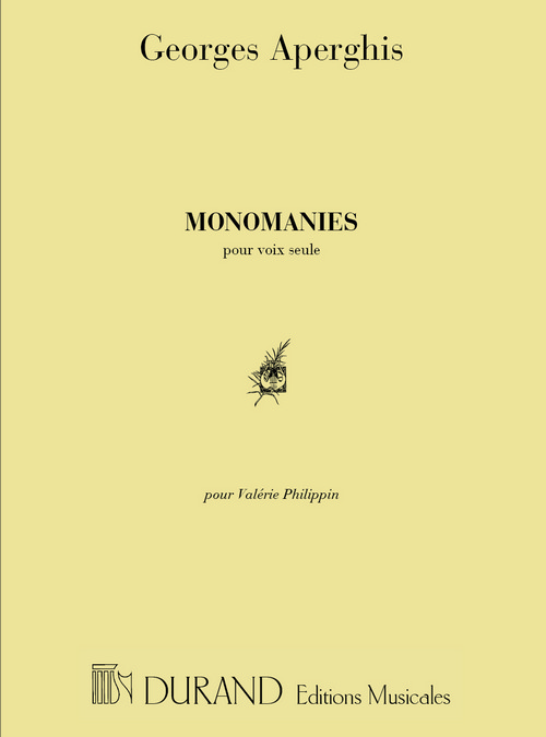 Monomanies, pour voix seule