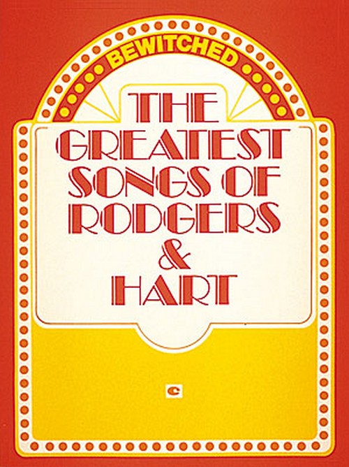 Bewitched: The Greatest Songs of Rodgers and Hart, Piano, Vocal and Guitar