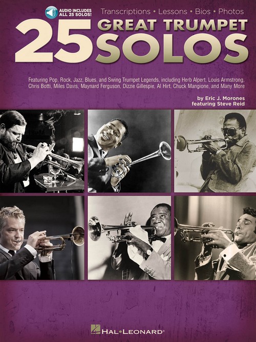 25 Great Trumpet Solos: Transcriptions. Lessons. Bios. Photos