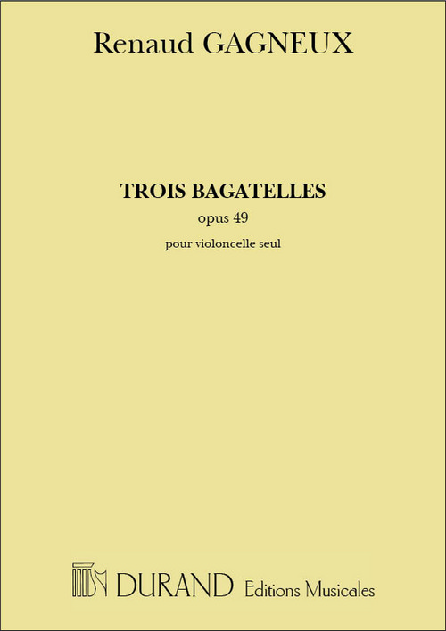 3 Bagatelles, pour violoncelle seul