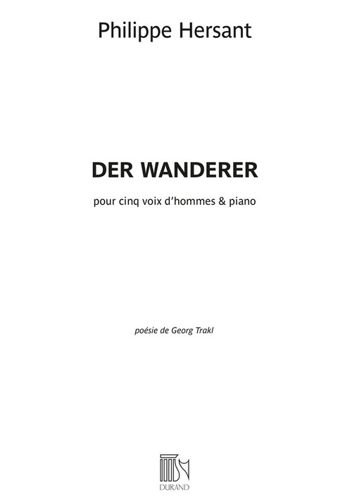 Der Wanderer, pour cinq voix d'hommes & piano. 9790044095087