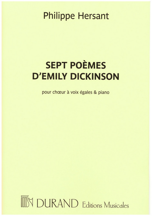 Sept poèmes d'Emily Dickinson, pour choeur à voix égales et piano. 9790044082384