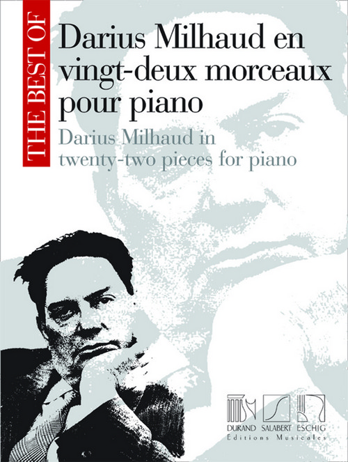 Darius Milhaud en vingt-deux morceaux pour piano. 9790044080595 Darius Milhaud en vingt-deux morceaux pour piano. 9790044080595