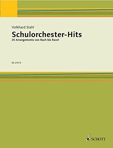 Schulorchester-Hits, 25 Arrangements von Bach bis Ravel, instrumental-ensemble