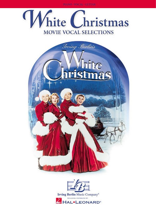 White Christmas: Movie Vocal Selections, Piano, Vocal and Guitar. 9780634025686