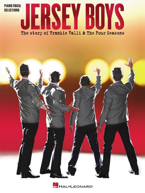 Jersey Boys: Vocal Selections, Piano, Vocal and Guitar