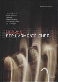 Lexikon der Harmonielehre: Nachschlagewerk zur durmolltonalen Harmonik mit Analysechiffren für Funktionen, Stufen und Jazzakkorde