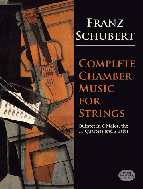 Complete Chamber Music for Strings: The Quintet in C Major, the 15 Quartets, and Two Trios. 9780486214634 Complete Chamber Music for Strings: The Quintet in C Major, the 15 Quartets, and Two Trios. 9780486214634