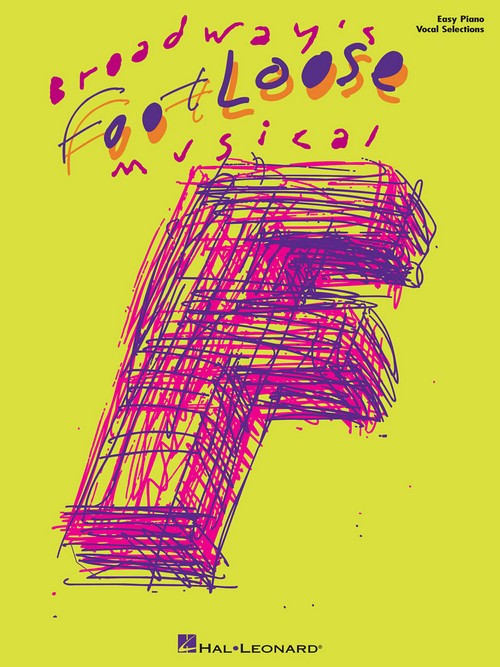Footloose: The Broadway Musical, Vocal and Easy Piano