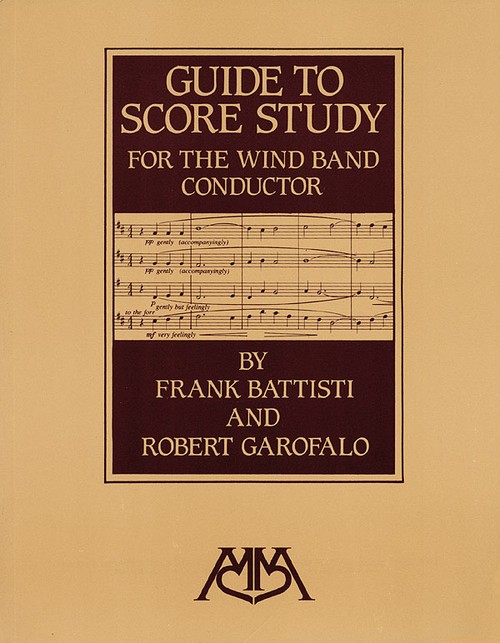 Guide to Score Study for the Windband Conductor