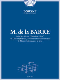 Suite No. 9 from "Deuxième Livre", in G Major, for Descant(Soprano) Recorder and Basso Continuo