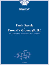 Paul's Steeple (Traditional) and Faronell's Ground (Follia), for Treble (Alto) Recorder and basso continuo