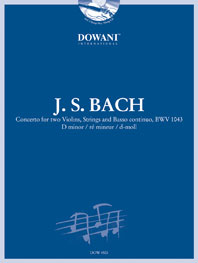 Concerto for Two Violins, Strings and Basso Continuo, BWV 1043, in D minor