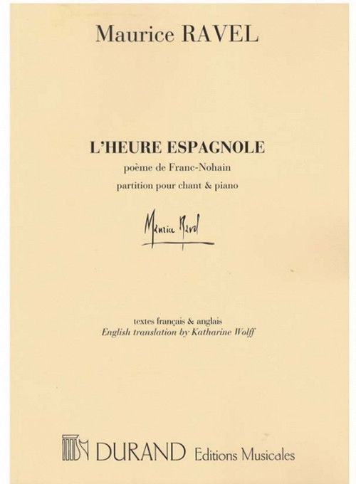 L'Heure espagnole, pour chant et piano